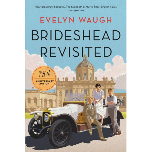 Evelyn Waugh - Brideshead Revisited (75th Anniversary Edition)