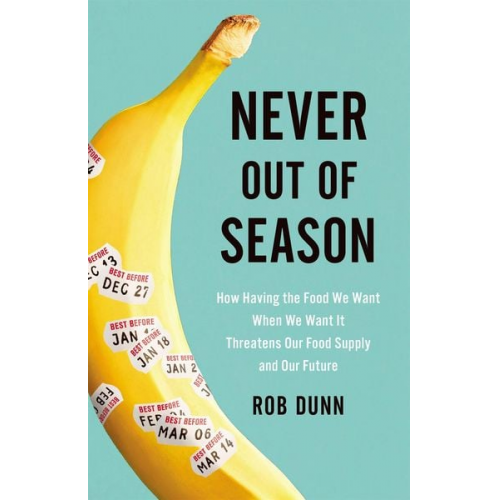 Rob Dunn - Never Out of Season