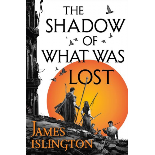 James Islington - The Shadow of What Was Lost