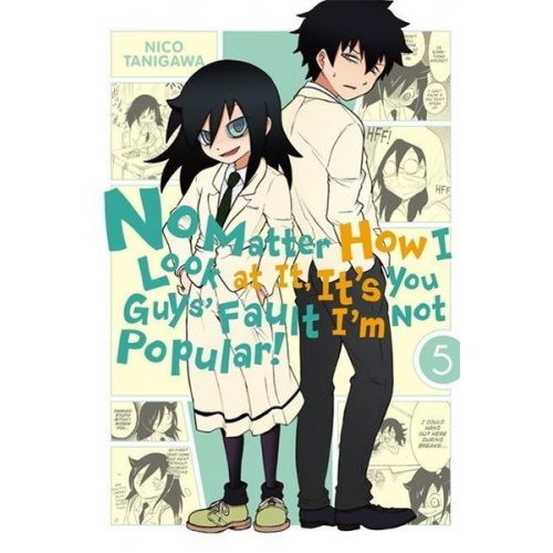 Nico Tanigawa - No Matter How I Look at It, It's You Guys' Fault I'm Not Popular!, Vol. 5