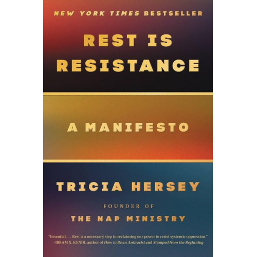 Tricia Hersey - Rest Is Resistance