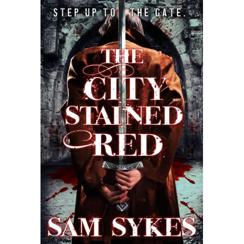 Sam Sykes - The City Stained Red