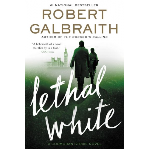 Robert Galbraith (Pseudonym von J.K. Rowling) - Lethal White