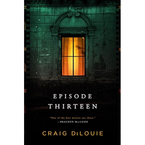 Craig DiLouie - Episode Thirteen