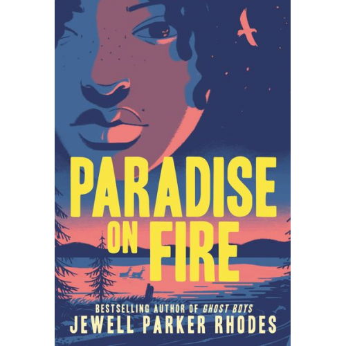 Jewell Parker Rhodes - Paradise on Fire