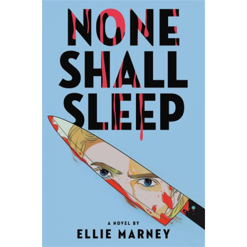 Ellie Marney - None Shall Sleep