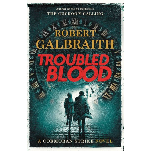 Robert Galbraith (Pseudonym von J.K. Rowling) - Troubled Blood