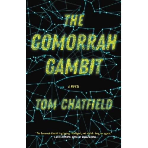 Tom Chatfield - The Gomorrah Gambit