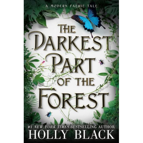 Holly Black - The Darkest Part of the Forest