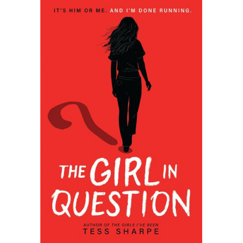 Tess Sharpe - The Girl in Question