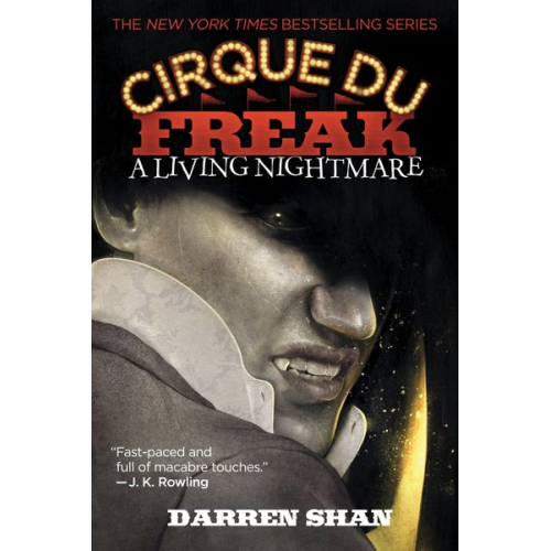 Darren Shan - A Cirque Du Freak: A Living Nightmare