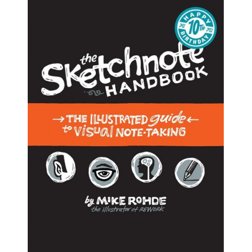 Mike Rohde - Sketchnote Handbook, The: the illustrated guide to visual note taking