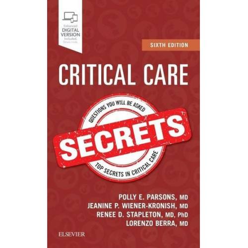 Polly E. Parsons Jeanine P. Wiener-Kronish Lorenzo Berra Renee D. Stapleton - Critical Care Secrets