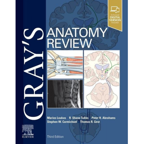 Marios Loukas R. Shane Tubbs Peter H. Abrahams Stephen W. Carmichael Thomas Gest - Gray's Anatomy Review