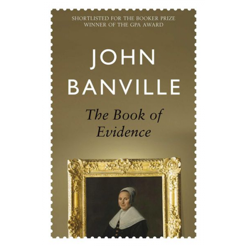 John Banville - The Book of Evidence