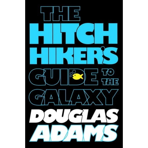 Douglas Adams - Adams, D: Hitchhiker's Guide to the Galaxy