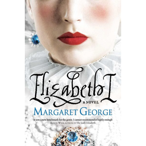 Margaret George - Elizabeth I