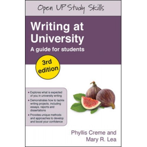 Mary Lea Phyllis Creme - Writing at University: A Guide for Students