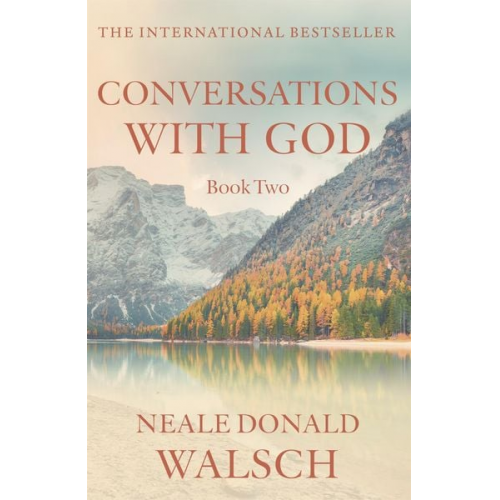 Neale Donald Walsch - Conversations with God 2