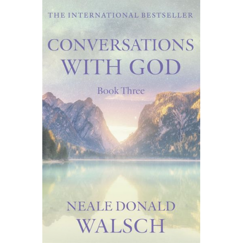 Neale Donald Walsch - Conversations with God 3