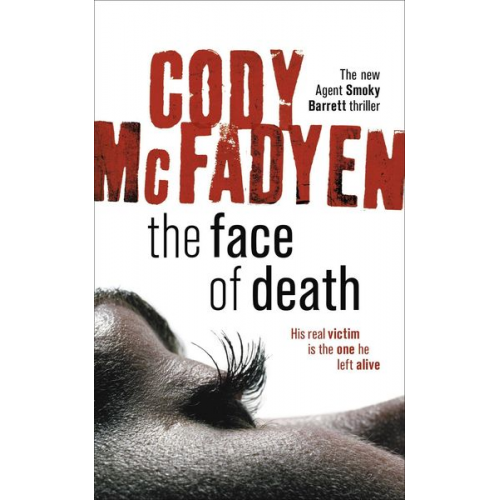 Cody McFadyen - The Face of Death