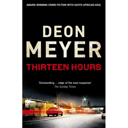 Deon Meyer - Thirteen Hours