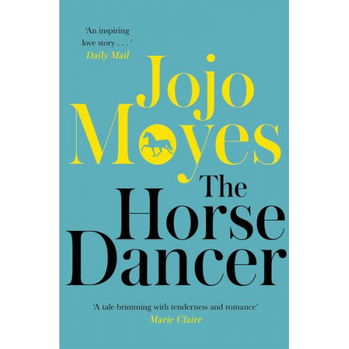 Jojo Moyes - The Horse Dancer