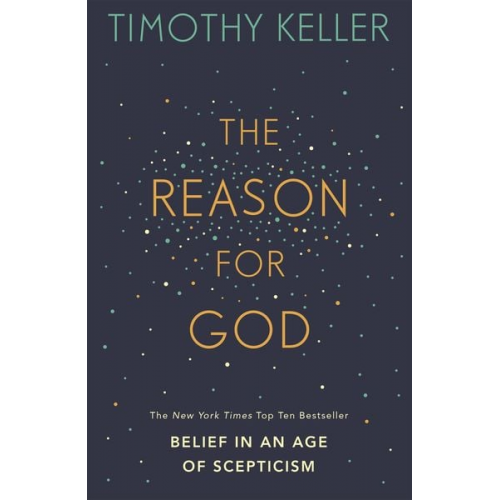 Timothy Keller - The Reason for God