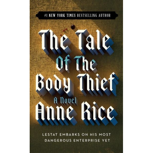 Anne Rice - The Tale of the Body Thief