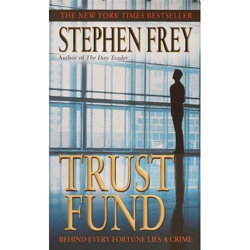 Stephen Frey - Trust Fund