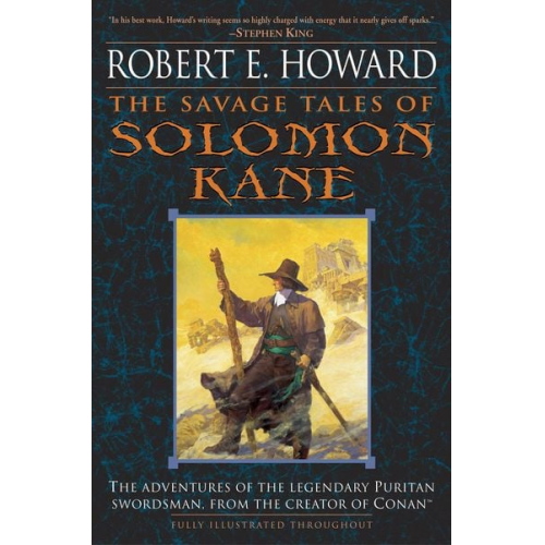 Robert E. Howard - The Savage Tales of Solomon Kane