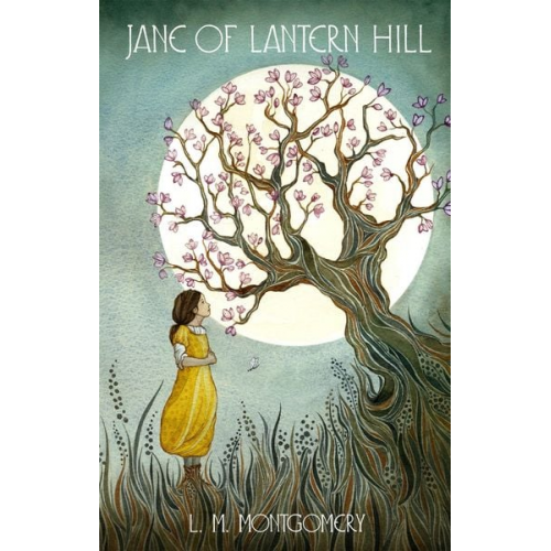 L. M. Montgomery - Jane of Lantern Hill