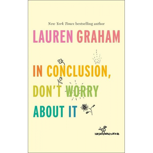 Lauren Graham - In Conclusion, Don't Worry About It