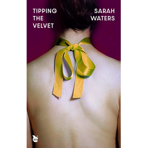 Sarah Waters - Tipping The Velvet