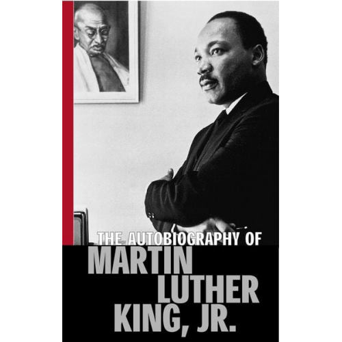 Martin Luther King - The Autobiography of Martin Luther King, Jr