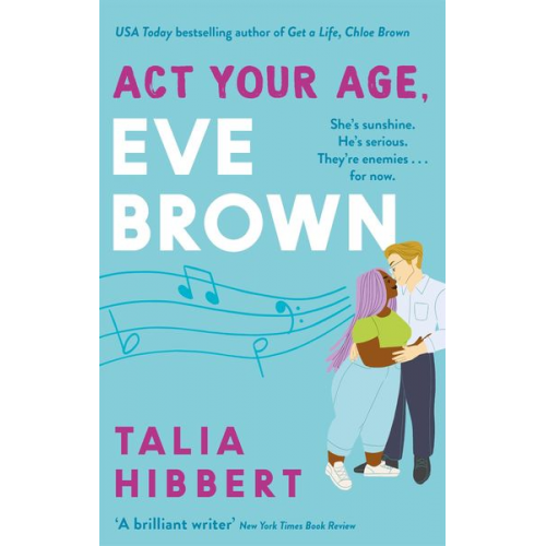 Talia Hibbert - Act Your Age, Eve Brown