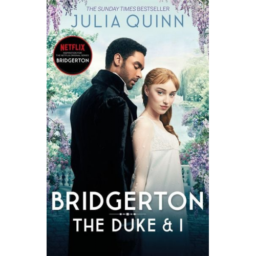 Julia Quinn - Bridgerton: The Duke and I. Netflix Tie-In