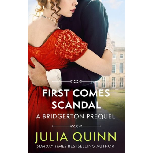 Julia Quinn - First Comes Scandal