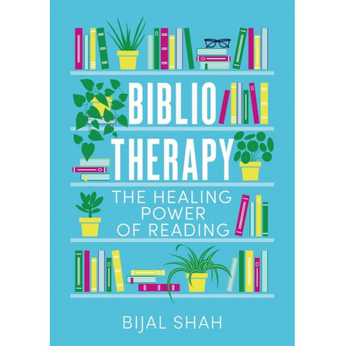 Bijal Shah - Bibliotherapy