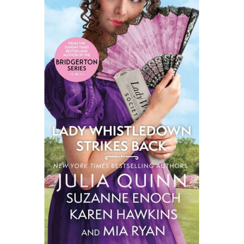 Julia Quinn Suzanne Enoch Karen Hawkins Mia Ryan - Lady Whistledown Strikes Back