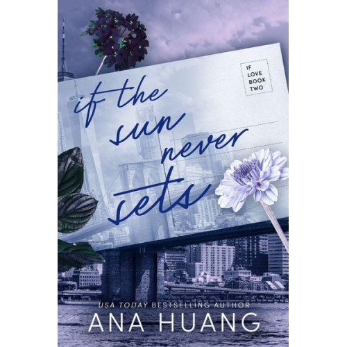 Ana Huang - If the Sun Never Sets