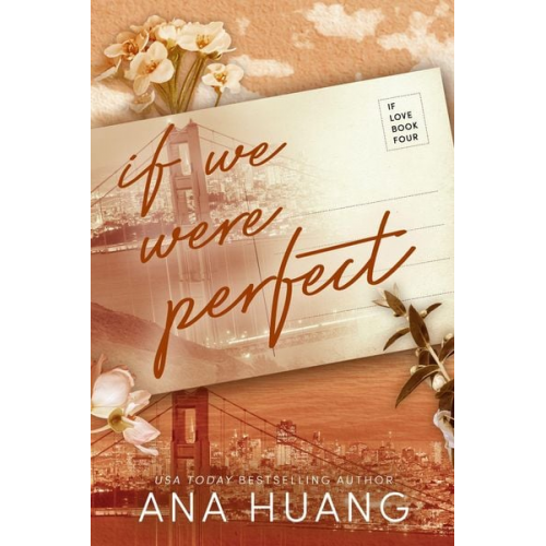 Ana Huang - If We Were Perfect