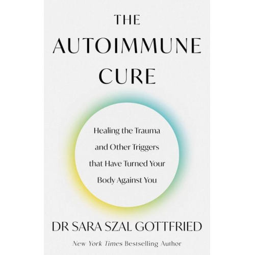 Sara Gottfried - The Autoimmune Cure