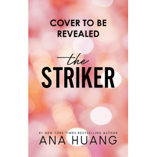 Ana Huang - The Striker