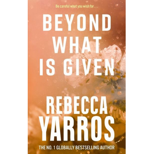 Rebecca Yarros - Beyond What is Given