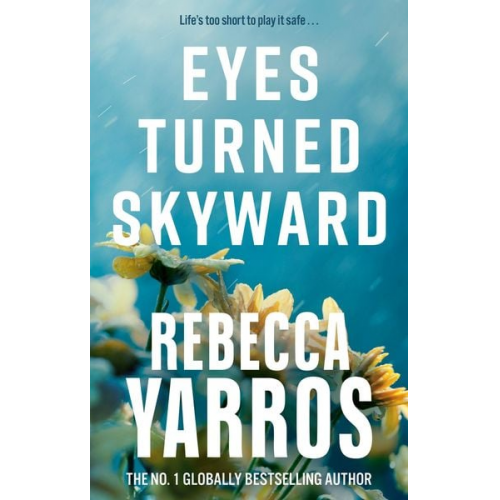 Rebecca Yarros - Eyes Turned Skyward