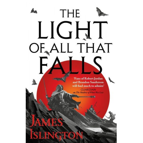 James Islington - The Light of All That Falls