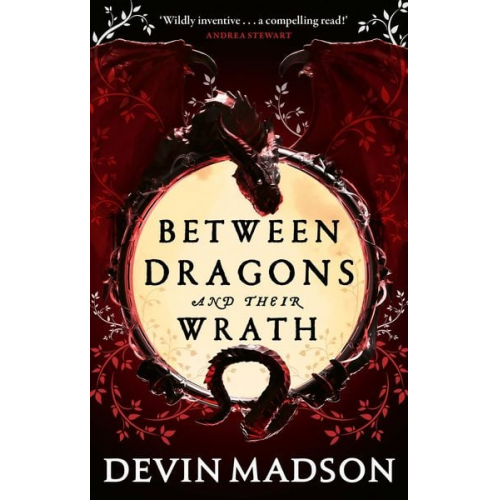 Devin Madson - Between Dragons and Their Wrath