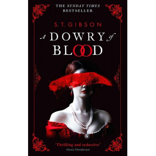 S. T. Gibson - A Dowry of Blood