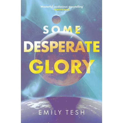Emily Tesh - Some Desperate Glory